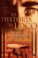 La historia del loco