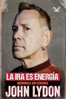 La ira es energía. Memorias sin censura