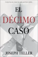 El décimo caso
