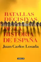 Batallas decisivas de la historia de España