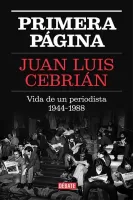 Primera página. Vida de un periodista (1944-1988)