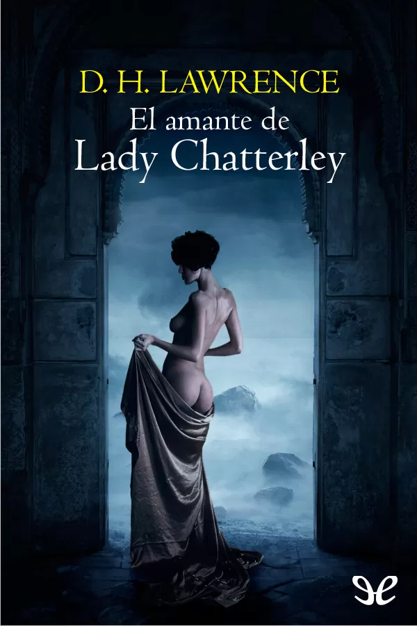 Lawrence, D.H. - El Amante de Lady Chatterley
