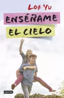 Enséñame el cielo