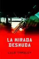 La mirada desnuda