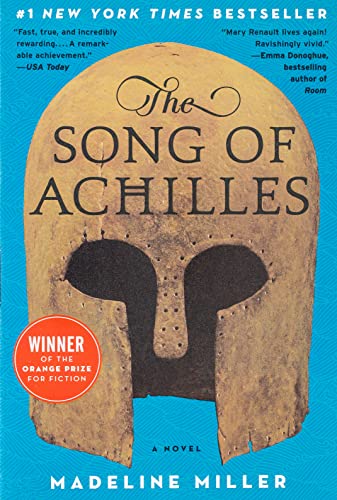 The Song of Achilles A Novel
