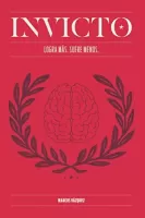 Invicto Logra M�s, Sufre Menos