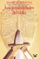 Las posibilidades del odio