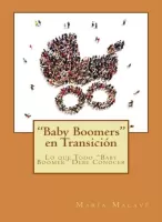«Baby Boomers» en transición