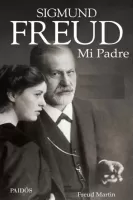 Sigmund Freud, mi padre