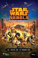 Rebels: El inicio de la rebelión