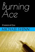 Burning Ace:El misterio de Pyros