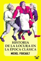 Historia de la locura en la época clásica