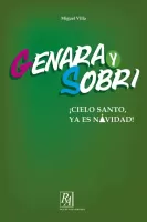 Genara y Sobri: ¡Cielo santo, ya es Navidad!