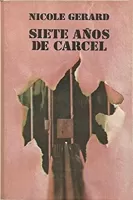 Siete años de cárcel