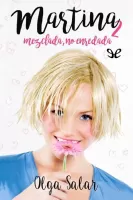 Martina mezclada, no enredada
