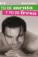 Tú de menta, yo de fresa