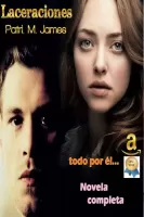 Laceraciones. Todo por él
