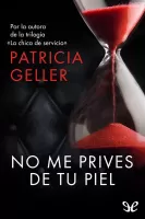 No me prives de tu piel