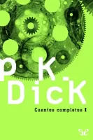 Cuentos completos I: Aquí yace el Wub