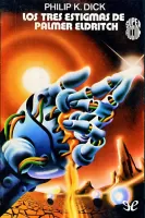 Los tres estigmas de Palmer Eldritch 