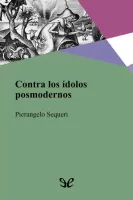 Contra los ídolos posmodernos