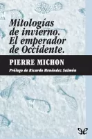 Mitologías de invierno - El emperador de Occidente