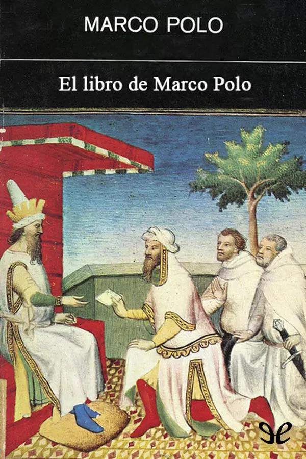 Polo, Marco - El Libro de Marco Polo