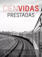 Cien vidas prestadas