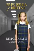 Eres Bella Y Brutal
