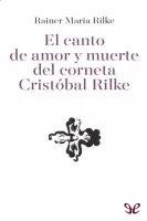 El canto de amor y muerte del corneta Cristobal Rilke