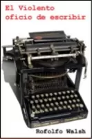 El violento oficio de escribir