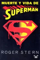 Muerte y vida de Superman