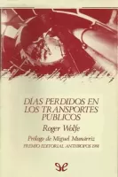 Días perdidos en los transportes públicos