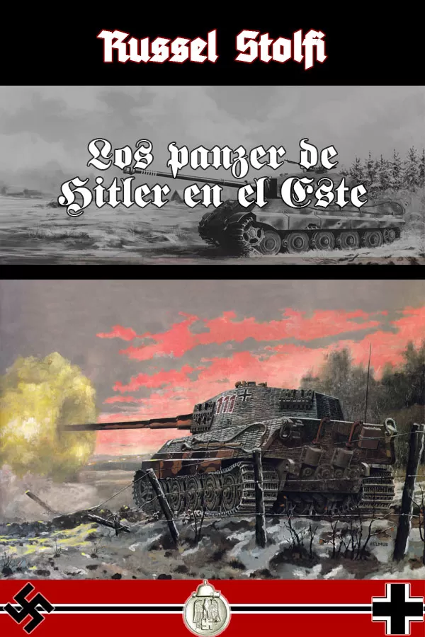 Los panzer de Hitler en el Este 