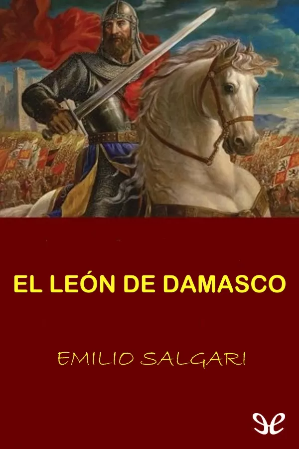 Salgari, Emilio - El Len de Damasco