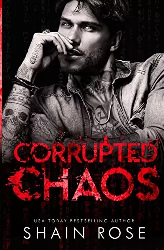 Corrupted Chaos An Enemies to Lovers Forced Proximity Romance (Tarnished Empire)