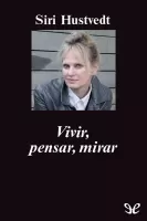 Vivir, pensar, mirar