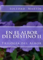 En el albor del destino II