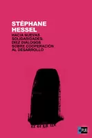 Hacia nuevas solidaridades. Diez diálogos sobre cooperación al desarrollo