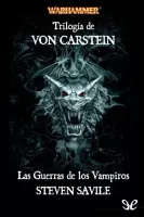 Trilogía de Von Carstein. Las Guerras de los Vampiros