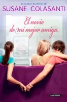El novio de mi mejor amiga