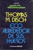 Eco alrededor de sus huesos