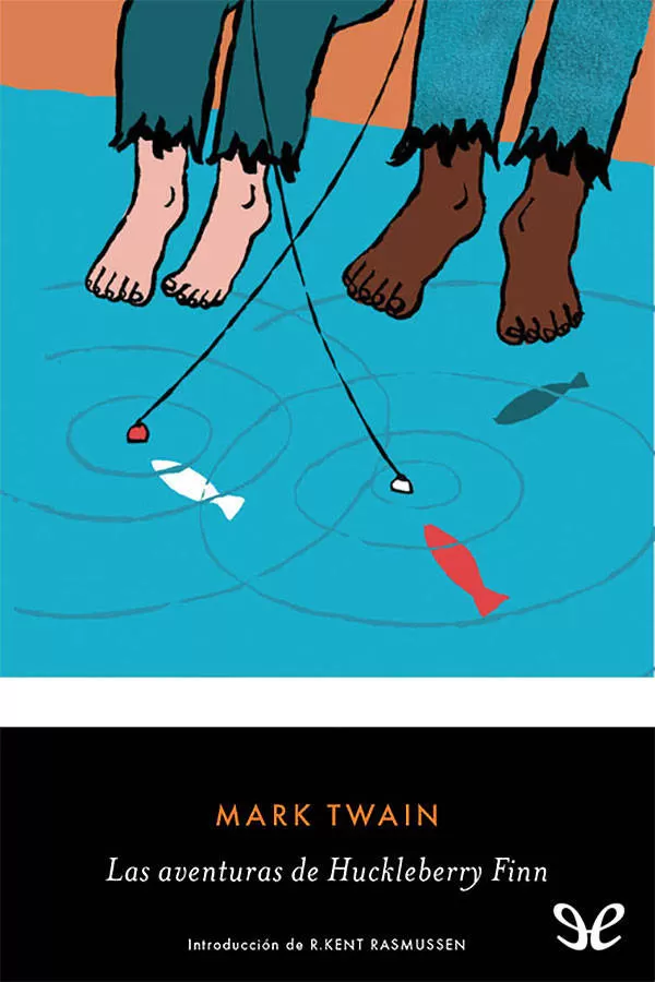Twain, Mark - Las aventuras de Huckleberry Finn