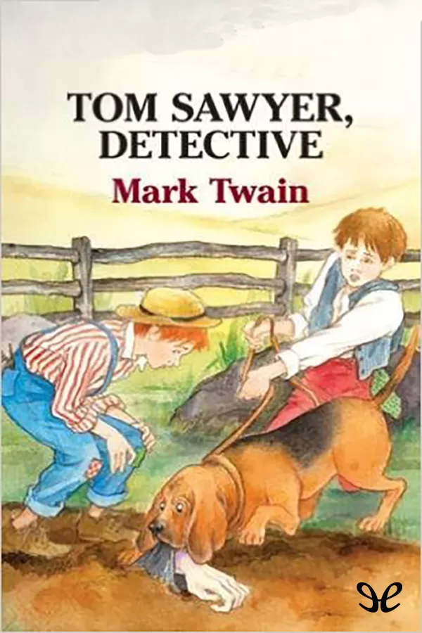 Twain, Mark - Tom Sawyer detective