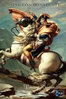 Napoleón Bonaparte - Una biografía íntima