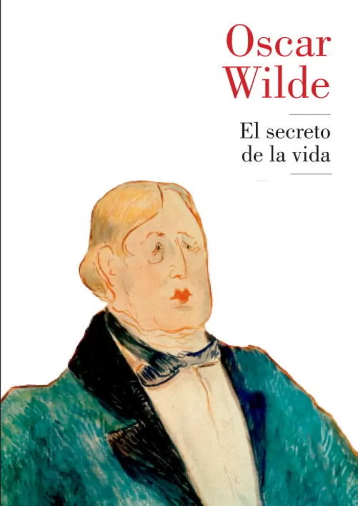 Wilde, Oscar - El secreto de la vida