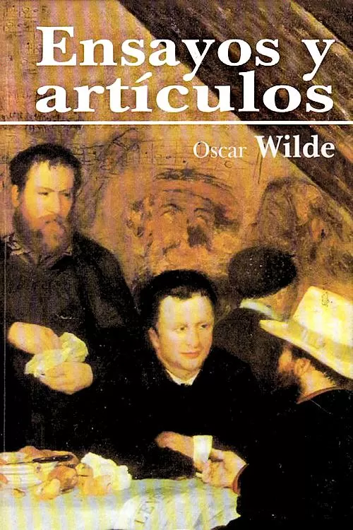 Wilde, Oscar - Ensayos y Artculos