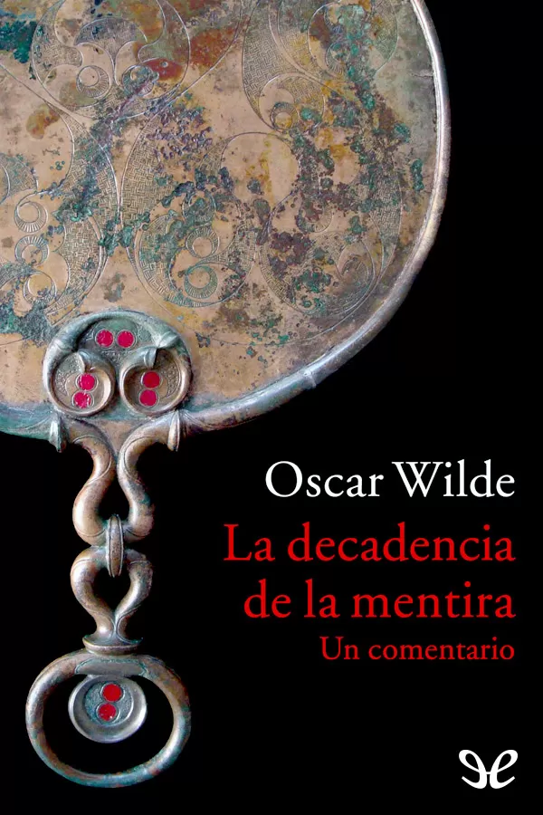 tapa de Wilde, Oscar - La Decadencia de la mentira