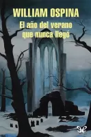 El año del verano que nunca llegó